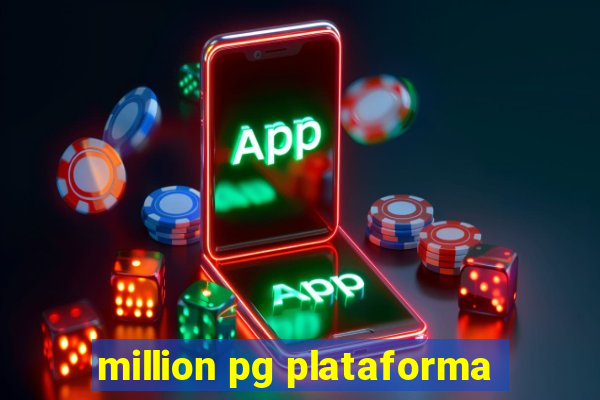 million pg plataforma